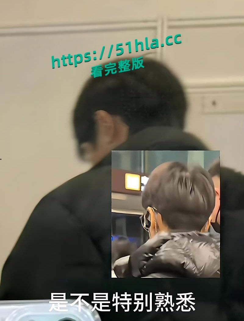 娱乐圈大瓜,当红小生【罗云熙】隐婚生子,出轨【白鹿】明星粉丝会高管曝光黑料,因戏生情性爱视频流出!-11